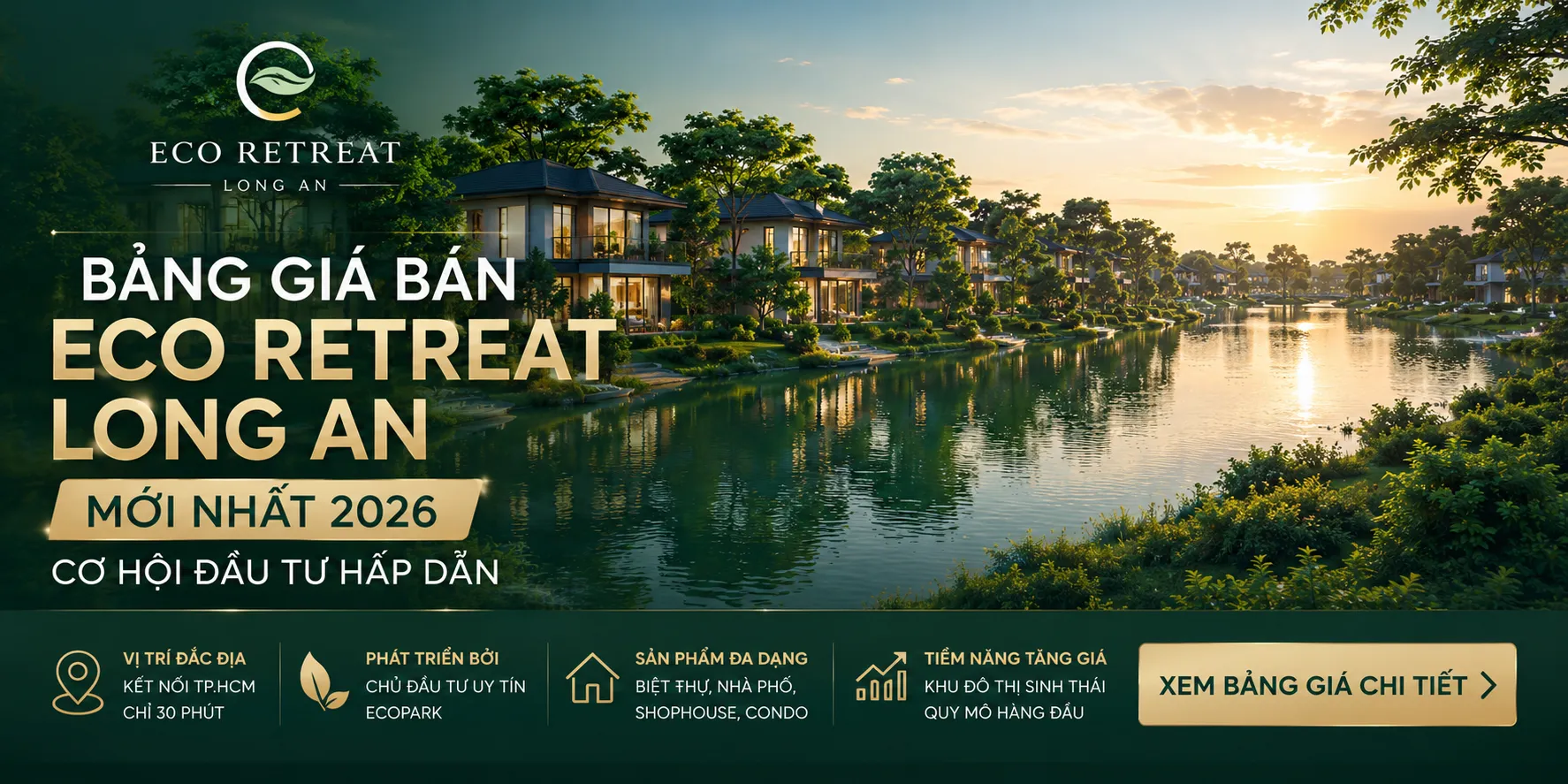 Bảng Giá Bán Eco Retreat Long An Mới Nhất 2026: Cơ Hội Đầu Tư Hấp Dẫn