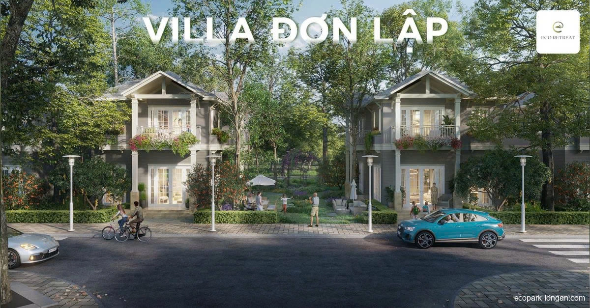 Biệt thự đơn lập Eco Retreat Long An – Giá bán & Phân tích
