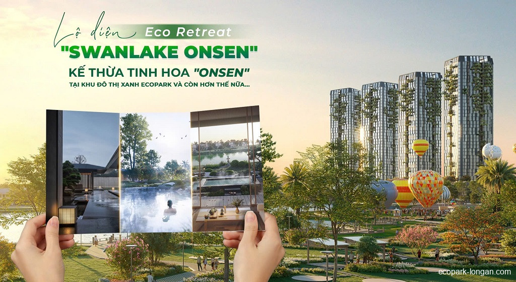 Sắp ra mắt căn hộ Onsen đầu tiên tại mùa Lễ Hội Eco Retreat Long An