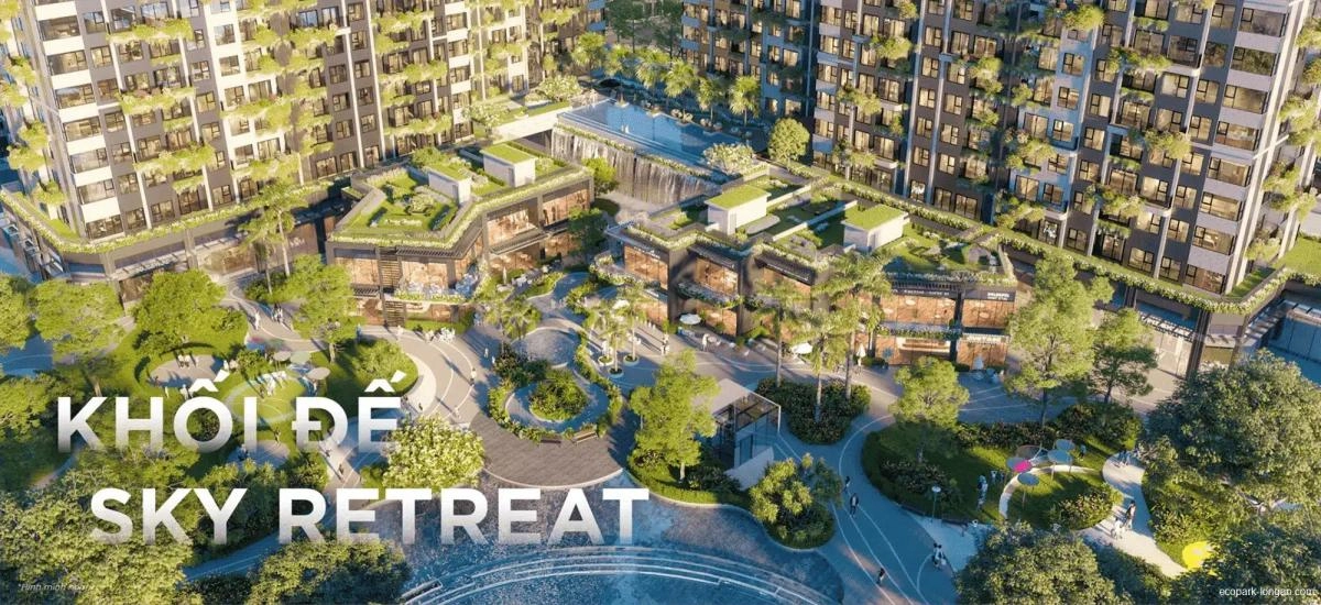 Sky Retreat | Trang Thông Tin Chính Thức Chủ Đầu Tư Ecopark
